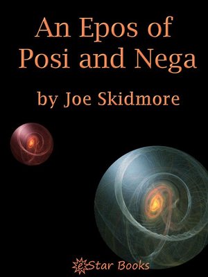 cover image of An Epos of Posi and Nega